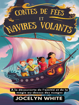 cover image of CONTE DE FÉES ET NAVIRES VOLANTS